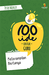 Image of 100 Ide untuk Guru: Keterampilan Bertanya