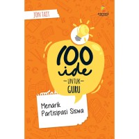 Image of 100 Ide untuk Guru: Menarik Partisipasi Siswa