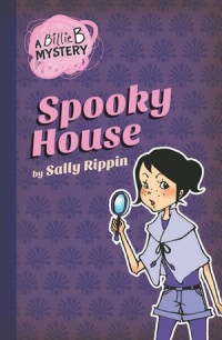 Image of Spooky House: A Billie B Mystery