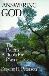 Image of Answering God: The Psalms As Tools for Prayer