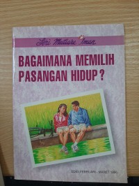 Image of Bagaimana memilih pasangan hidup?