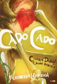 Image of Cado-Cado: catatan dodol calon dokter
