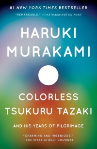 Image of Colorless Tsukuru Tazaki: and his years of pilgrimage