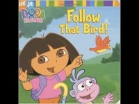 Image of Dora the Explorer: Follow that Bird!