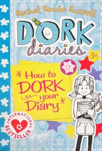 Image of Dork Diaries: How to Dork Your Diary