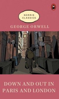 Image of Down and Out in Paris and London