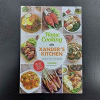 Image of Home Cooking ala Xander's Kitchen: 100+ resep hits di instagram
