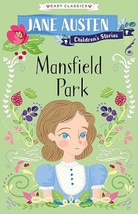 Image of Mansfield Park: Jane Austen Children's Stories: