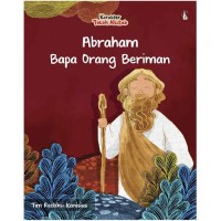 Image of Karakter Tokoh Alkitab: Abraham Bapa Orang Beriman