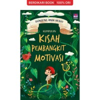 Image of Kumpulan Kisah Pembangkit Motivasi: Dongeng Anak Hebat