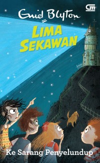 Image of Lima Sekawan: Ke Sarang Penyelundup