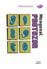 Image of Mengenal Protozoa: Parasitologi