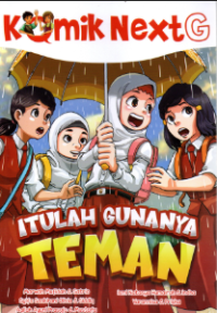 Image of Next G: Itulah Gunanya Teman