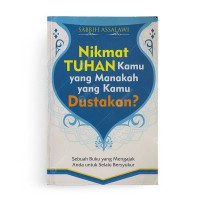 Image of Nikmat Tuhan Kamu yang Manakah yang Kamu Dustakan?