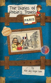 Image of Paris: The Diaries of Robin's Travels