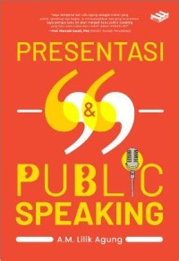 Image of Presentasi dan Public Speaking: Seri Literasi Akademia