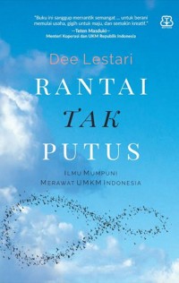 Image of Rantai Tak Putus : Ilmu Mumpuni Merawat UMKM Indonesia