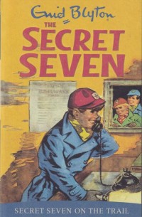 Image of Secret Seven On The Trail: The Secret Seven