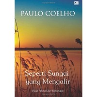 Image of Seperti Sungai yang Mengalir: Buah Pikiran dan Renungan