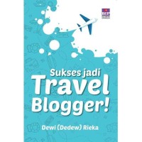 Image of Sukses jadi Travel Blogger