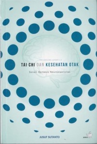 Image of Tai Chi dan Kesehatan Otak: Senam Berbasis Neuroplastisitas