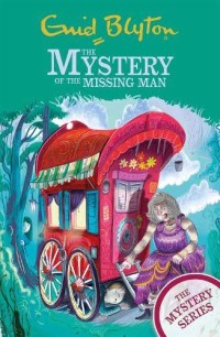 Image of The Mystery of the Missing Man: The Mystery Series