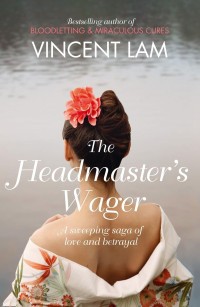 Image of The Headmaster's Wager: a sweeping saga of love and betrayal