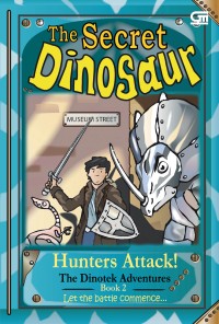 Image of The Secret Dinosaur #2 Hunters Attack!
