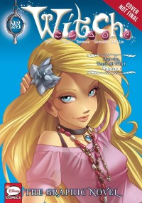 Image of W.I.T.C.H. 23: the graphic novel. Part VII., vol. 1