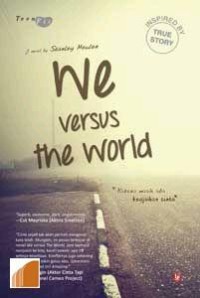 Image of We Versus the World: karena masih ada keajaiban cinta