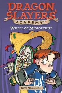 Image of Wheel of Misfortune: Dragon Slayers' Academy 7