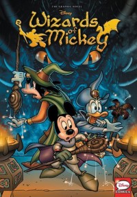 Image of Wizards of Mickey: the graphic novel