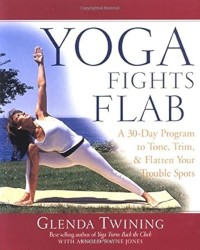 Image of Yoga Fights Flab: A 30-day Program to Tone, Tim, & Flatten Your Trouble Spots